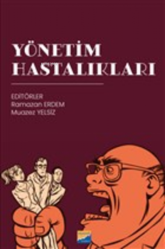 Yönetim Hastalıkları | Ramazan Erdem | Siyasal Kitabevi