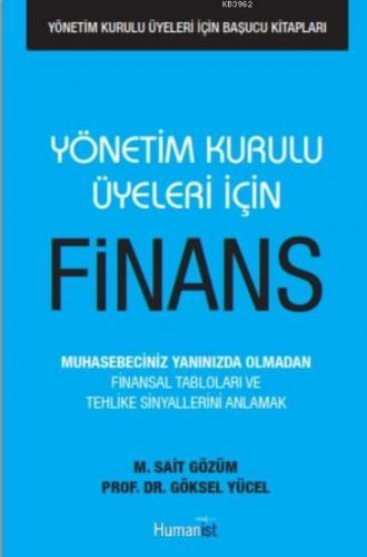 Yönetim Kurulu Üyeleri İçin Finans | M. Sait Gözüm | Hümanist Kitap Ya