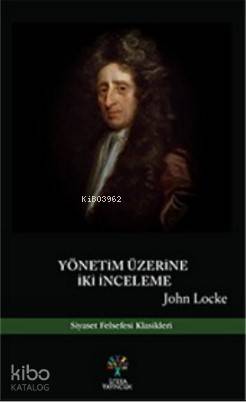 Yönetim Üzerine İki İnceleme | John Locke | Litera Yayıncılık