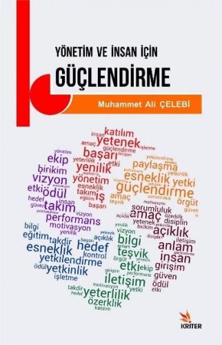 Yönetim ve İnsan İçin Güçlendirme | Muhammet Ali Çelebi | Kriter Yayın