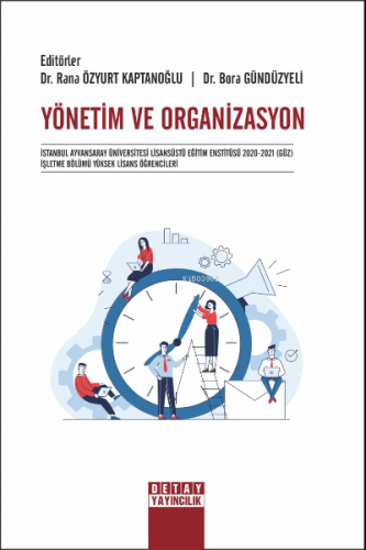 Yönetim ve Organizasyon | Rana Özyurt Kaptanoğlu | Detay Yayıncılık