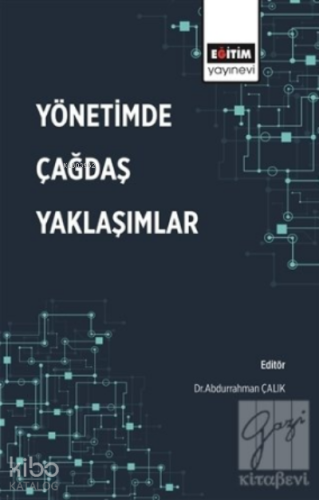 Yönetimde Çağdaş Yaklaşımlar | Abdurrahman Çalık | Eğitim Yayınevi