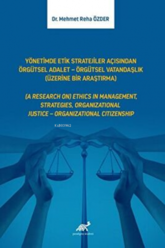 Yönetimde Etik Stratejiler Açısından Örgütsel Adalet – Örgütsel Vatand