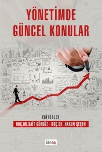 Yönetimde Güncel Konular | Harun Şeşen | Beta Akademik