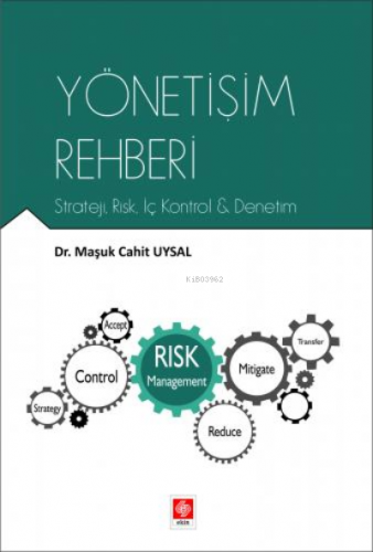 Yönetişim Rehberi Strateji, Risk, İç Kontrol - Denetim | Maşuk Cahit U