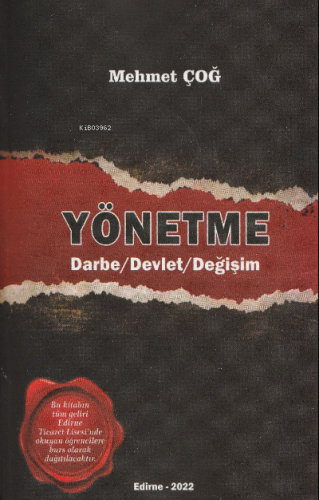 Yönetme;Darbe/Devlet/Değişim | Mehmet Çoğ | Ceren Yayıncılık ve Kitabe