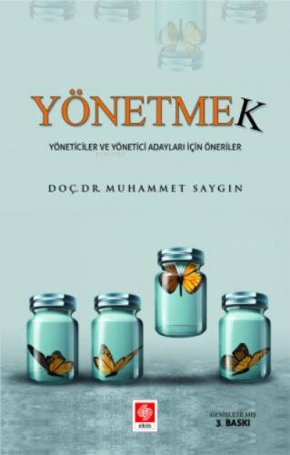 Yönetmek-Yöneticiler ve Yönetici Adayları İçin Öneriler | Muhammet Say