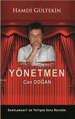 Yönetmen Can Doğan | Hamdi Gültekin | 40lar Kulübü Yayınevi