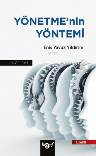 Yönetme'nin Yöntemi | Enis Yavuz Yıldırım | Harf Yayınları