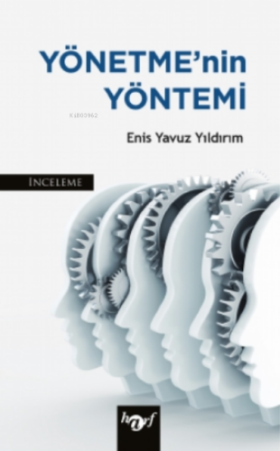 Yönetme'nin Yöntemi | Enis Yavuz Yıldırım | Harf Eğitim Yayıncılığı