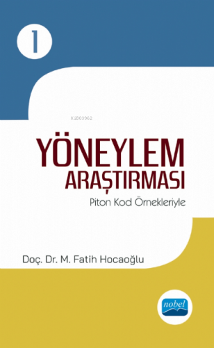 Yöneylem Araştırma - I / Piton Kod Örnekleriyle | M. Fatih Hocaoğlu | 