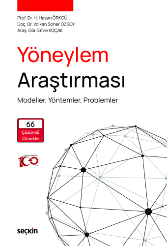 Yöneylem Araştırması;Modeller, Yöntemler, Problemler | Hacı Hasan Örkc