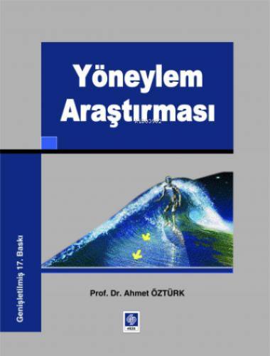 Yöneylem Araştırması | Ahmet Öztürk | Ekin Kitabevi Yayınları