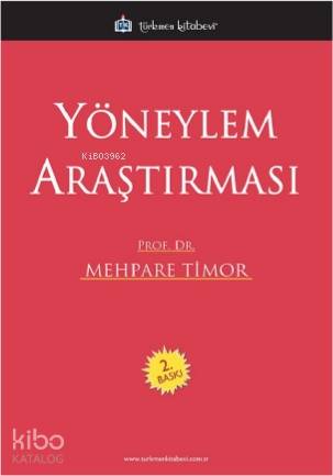 Yöneylem Araştırması | Mehpare Timor | Türkmen Kitabevi