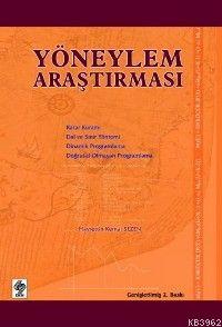 Yöneylem Araştırması | Hayrettin Kemal Sezen | Ekin Kitabevi Yayınları