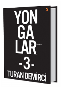 Yongalar 3 | Turan Demirci | Cinius Yayınları