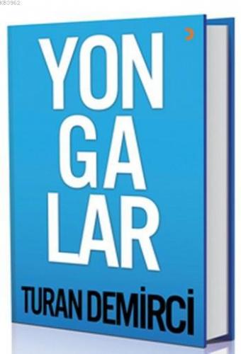 Yongalar | Turan Demirci | Cinius Yayınları