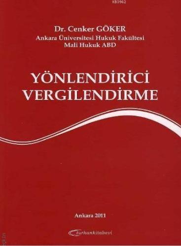 Yönlendirici Vergilendirme | Cenker Göker | Turhan Kitabevi