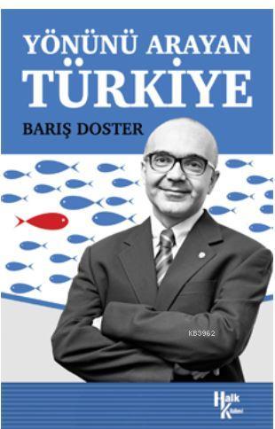 Yönünü Arayan Türkiye | Barış Doster | Halk Kitabevi