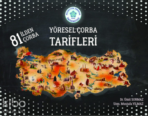 Yöresel Çorba Tarifleri;81 İlden Çorba | Ümit Sormaz | Necmettin Erbak