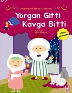 Yorgan Gitti Kavga Bitti | Gamze Alıcı | Timaş Çocuk