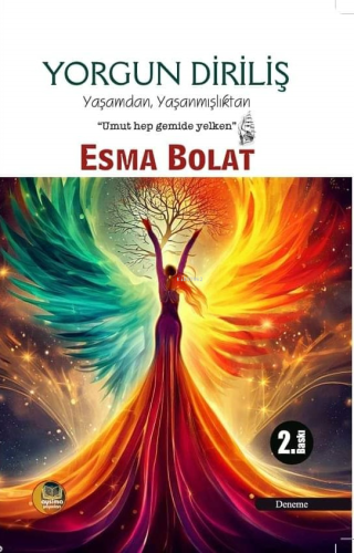 Yorgun Diriliş | Esma Bolat | Aysima Yayınları