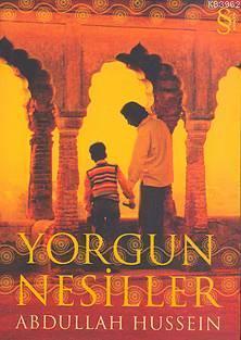 Yorgun Nesiller | Abdullah Hussein | Everest Yayınları