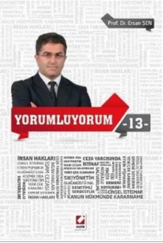 Yorumluyorum 13 | Ersan Şen | Seçkin Yayıncılık