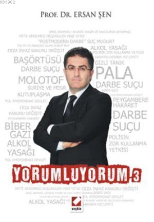 Yorumluyorum 3 | Ersan Şen | Seçkin Yayıncılık