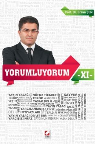 Yorumluyorum XI | Ersan Şen | Seçkin Yayıncılık