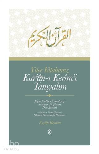 Yüce Kitabımız Kur'an-ı Kerim'i Tanıyalım | Eyyüp Beyhan | Semerkand Y