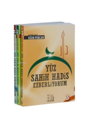 Yüz Sahih Hadis Ezberliyorum 1 | Uğur Pekcan | Menhec Yayınları