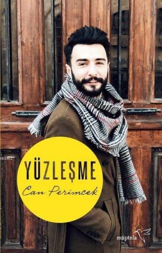 Yüzleşme | Can Perimcek | Müptela Yayınevi