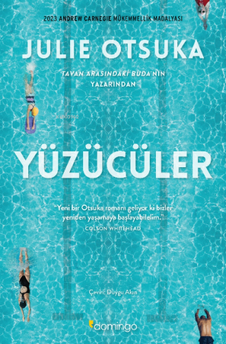 Yüzücüler | Julie Otsuka | Domingo Yayınevi