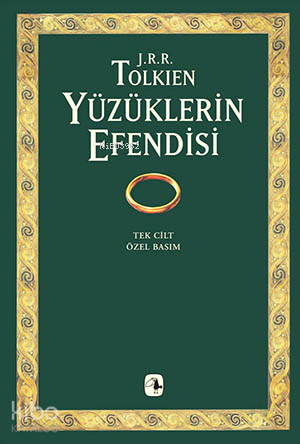 Yüzüklerin Efendisi (Tek Cilt, Özel Basım); Yüzüklerin Kardeşliği, İki