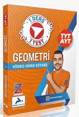 Z Takım TYT AYT Geometri Video Ders Anlatım Kitabı | Kolektif | Paraf 