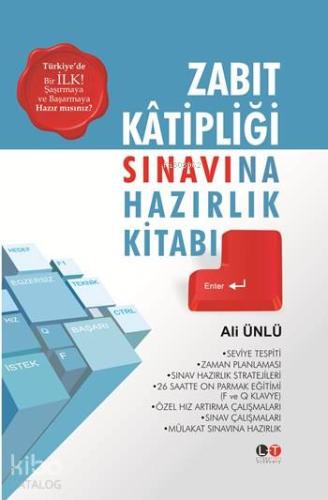 Zabıt Kâtipliği Sınavına Hazırlık Kitabı | Ali Ünlü | Literatürk Yayın