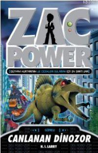 Zac Power 24 - Canlanan Dinozor | H. I. Larry | Caretta Yayıncılık