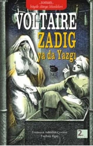 Zadig Ya da Yazgı | Voltaire (François Marie Arouet Voltaire) | İmge K