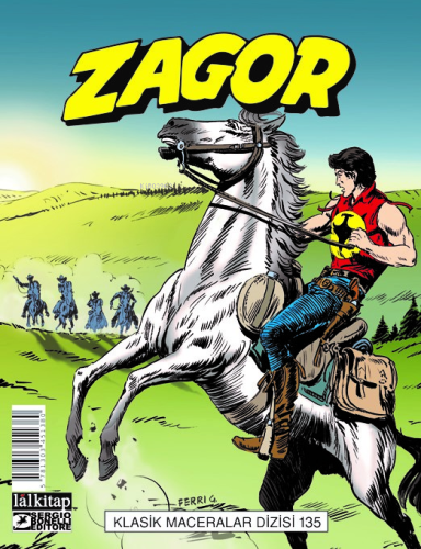 Zagor Klasik Maceralar Cilt 135;Kovboylar-Celladı Durdurun-Vahşi Topra