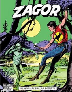 Zagor Klasik Maceralar Cilt: 76 | Marcello Toninelli | Lal Kitap