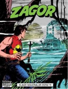 Zagor Klasik Maceralar Cilt: 79 | Marcello Toninelli | Lal Kitap