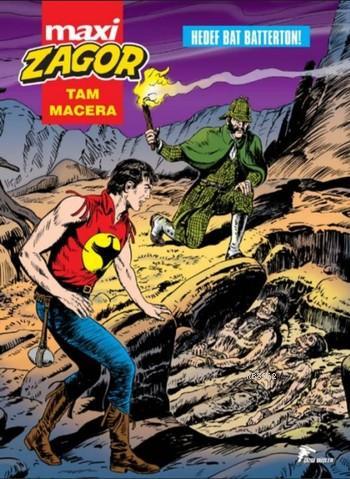 Zagor Maxi 14; Hedef Bat Batterton! | Luigi Mignacco | Özer Sahaf - Çi