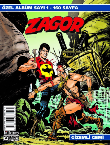 Zagor Özel Albüm 1;Gizemli Gemi | Moreno Burattini | Lal Kitap