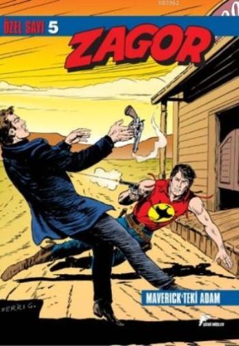 Zagor Özel Sayı 5; Maverick'teki Adam-Uyananlar | Antonio Zamberletti 