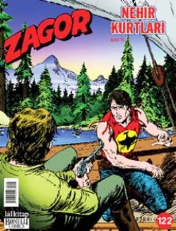 Zagor Sayı: 122 - Nehir Kurtları | Diego Cajelli | Lal Kitap