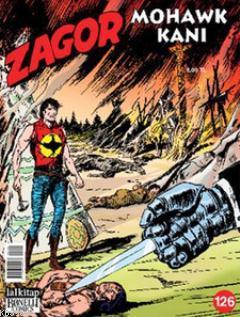 Zagor Sayı: 126 Mohawk Kanı | Alessandro Chiarolla | Lal Kitap