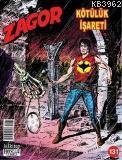 Zagor Sayı: 131 - Kötülük İşareti | Ade Capone | Lal Kitap