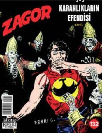 Zagor Sayı: 132 - Karanlıkların Efendisi | Ade Capone | Lal Kitap