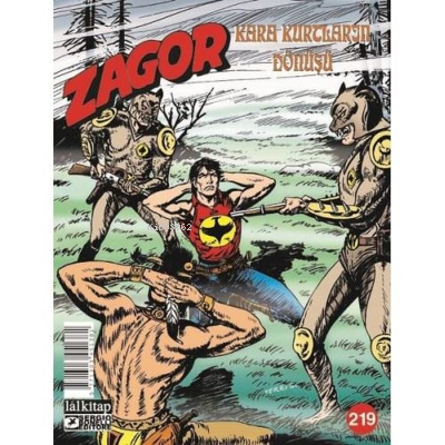 Zagor Sayı 219 - Kara Kurtların Dönüşü | Ade Capone | Lal Kitap